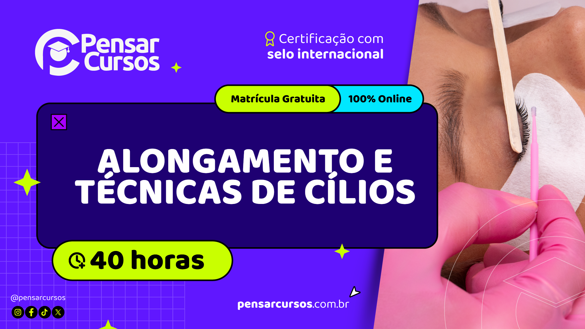Alongamento e Técnicas de Cílios