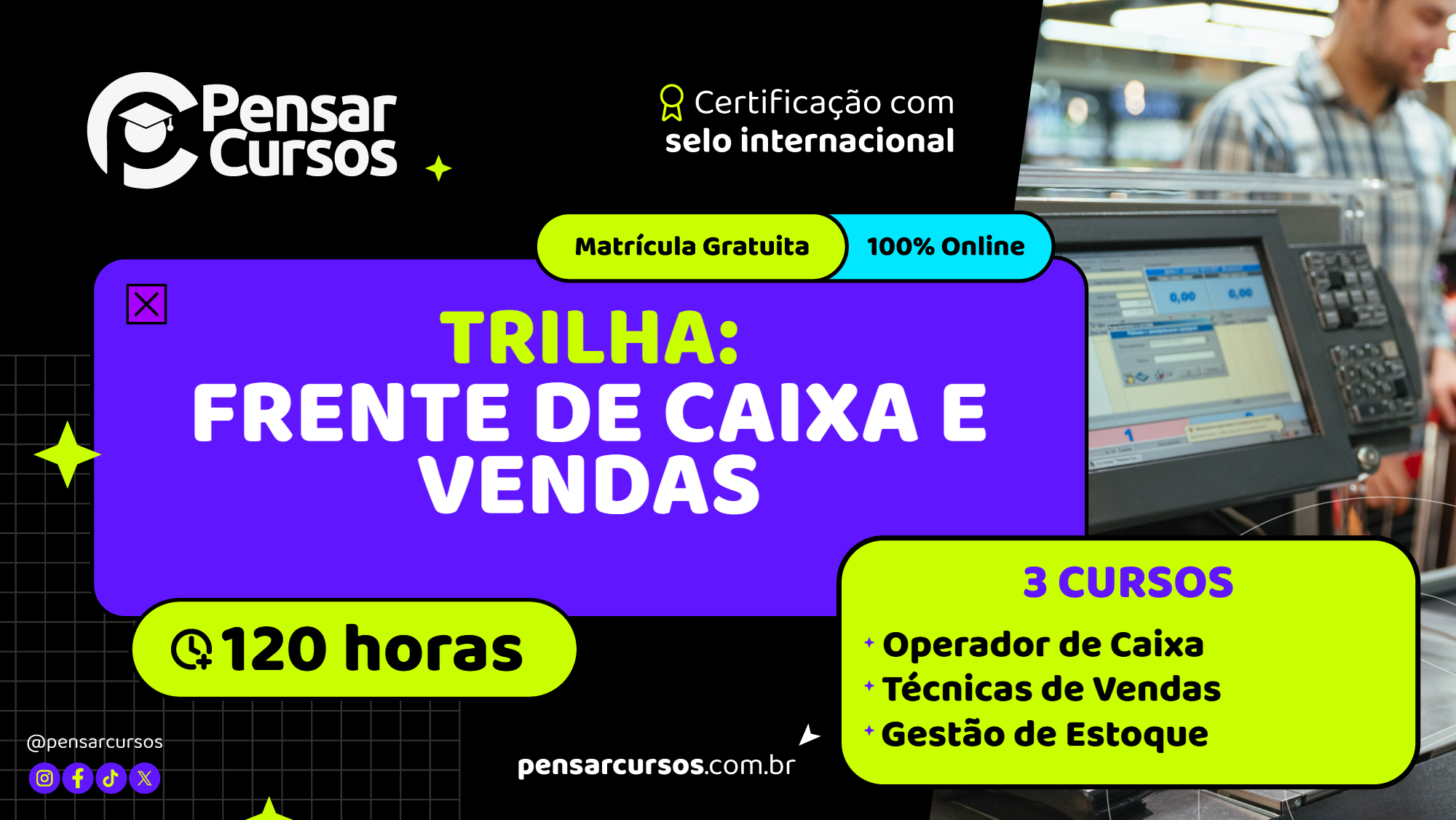 Trilha Frente de Caixa e Vendas - Operador de Caixa + Técnicas de Vendas + Gestão de Estoque