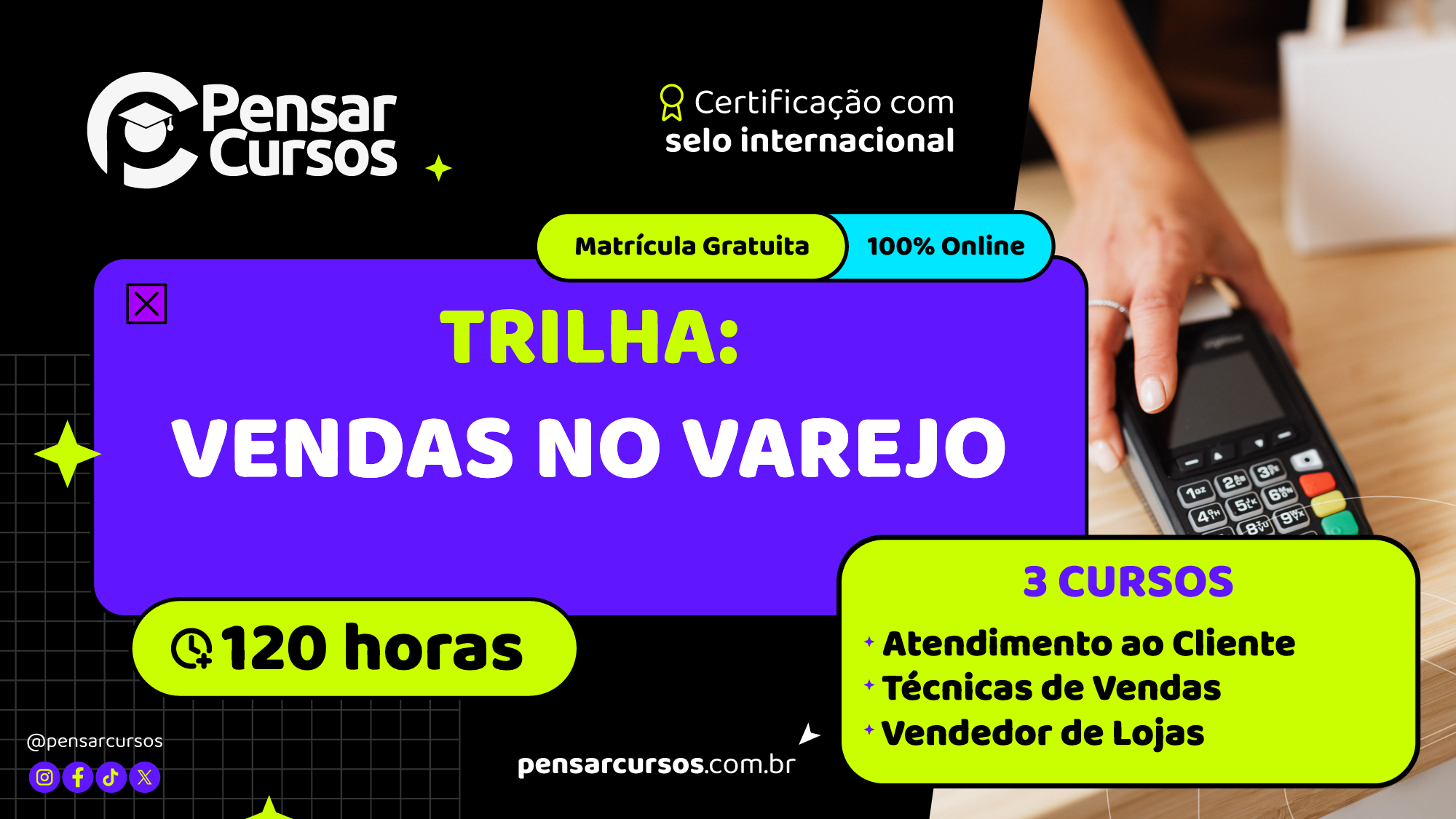 Trilha Vendas no Varejo: Atendimento ao Cliente + Técnicas de Vendas + Vendedor de Lojas
