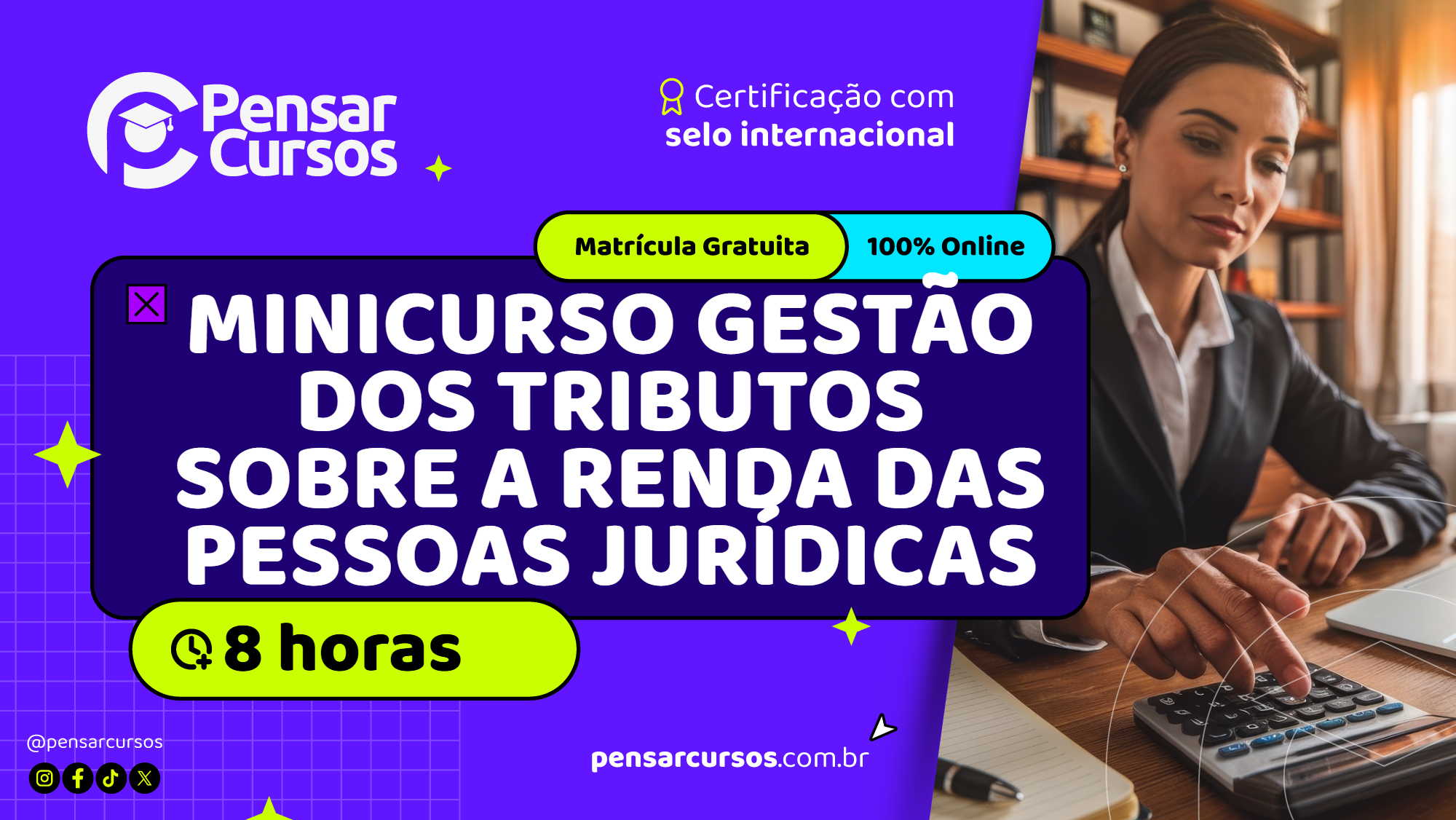 Minicurso Gestão dos Tributos Sobre a Renda das Pessoas Jurídicas