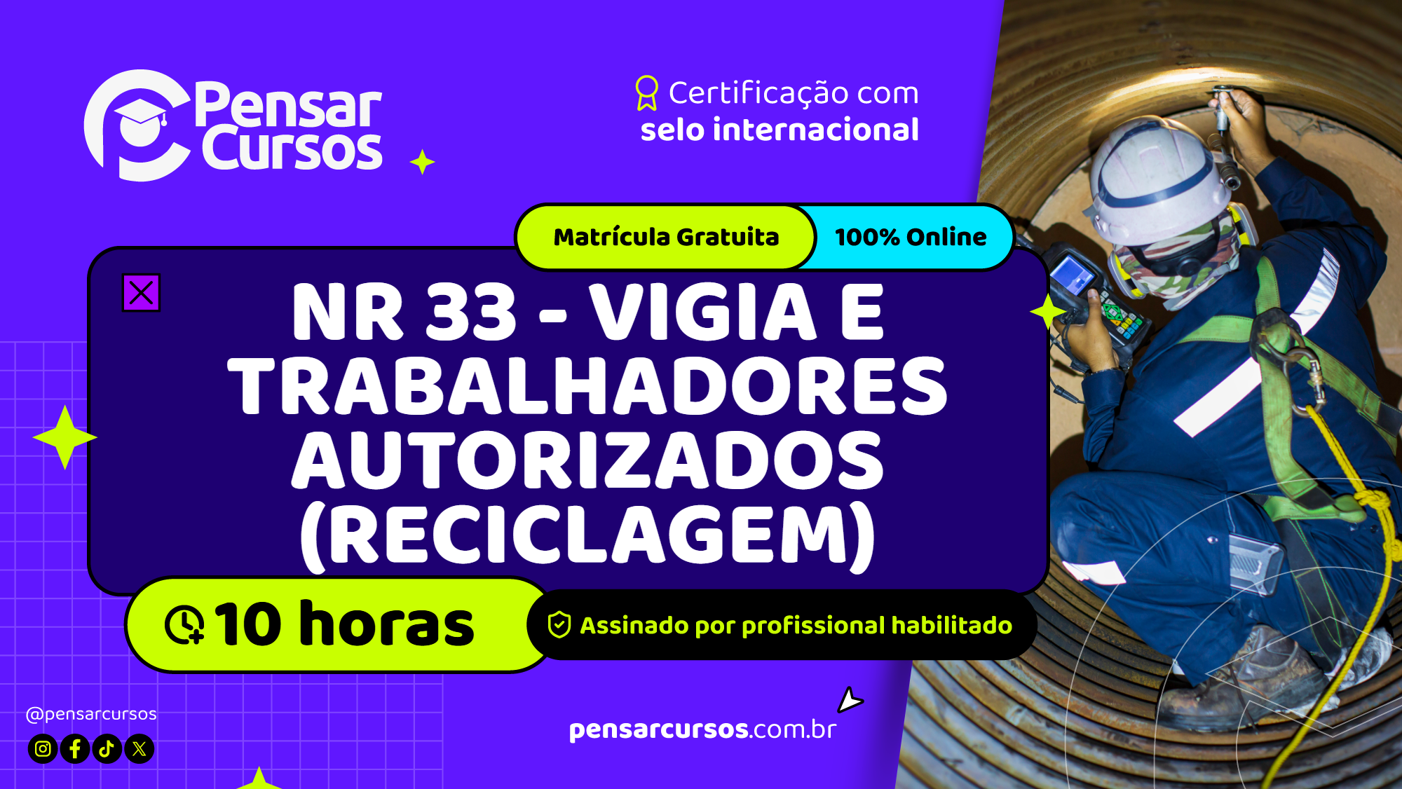 NR 33 - Vigia e Trabalhadores Autorizados (Reciclagem)