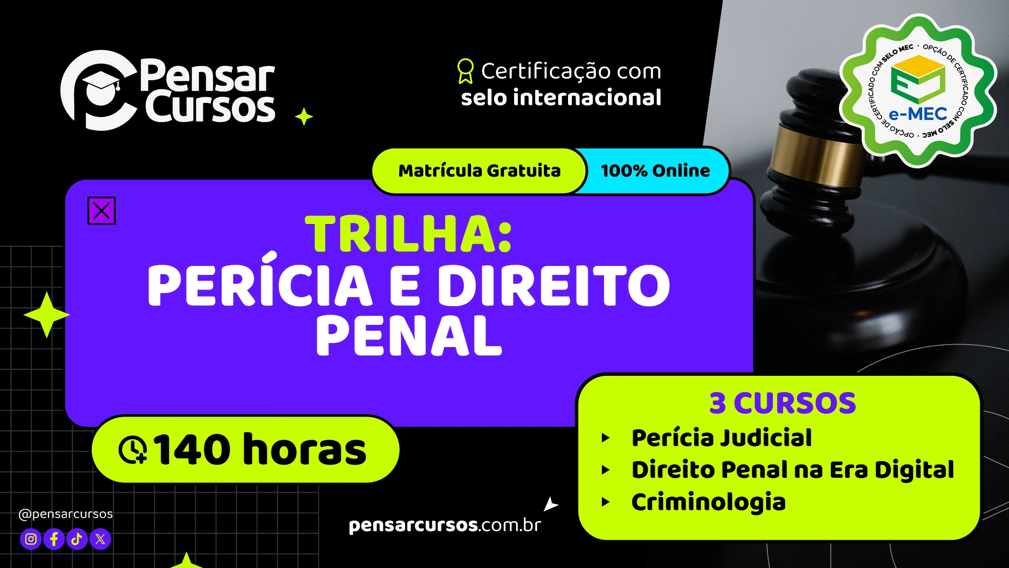 Trilha Perícia e Direito Penal - Perícia Judicial + Direito Penal na Era Digital + Criminologia