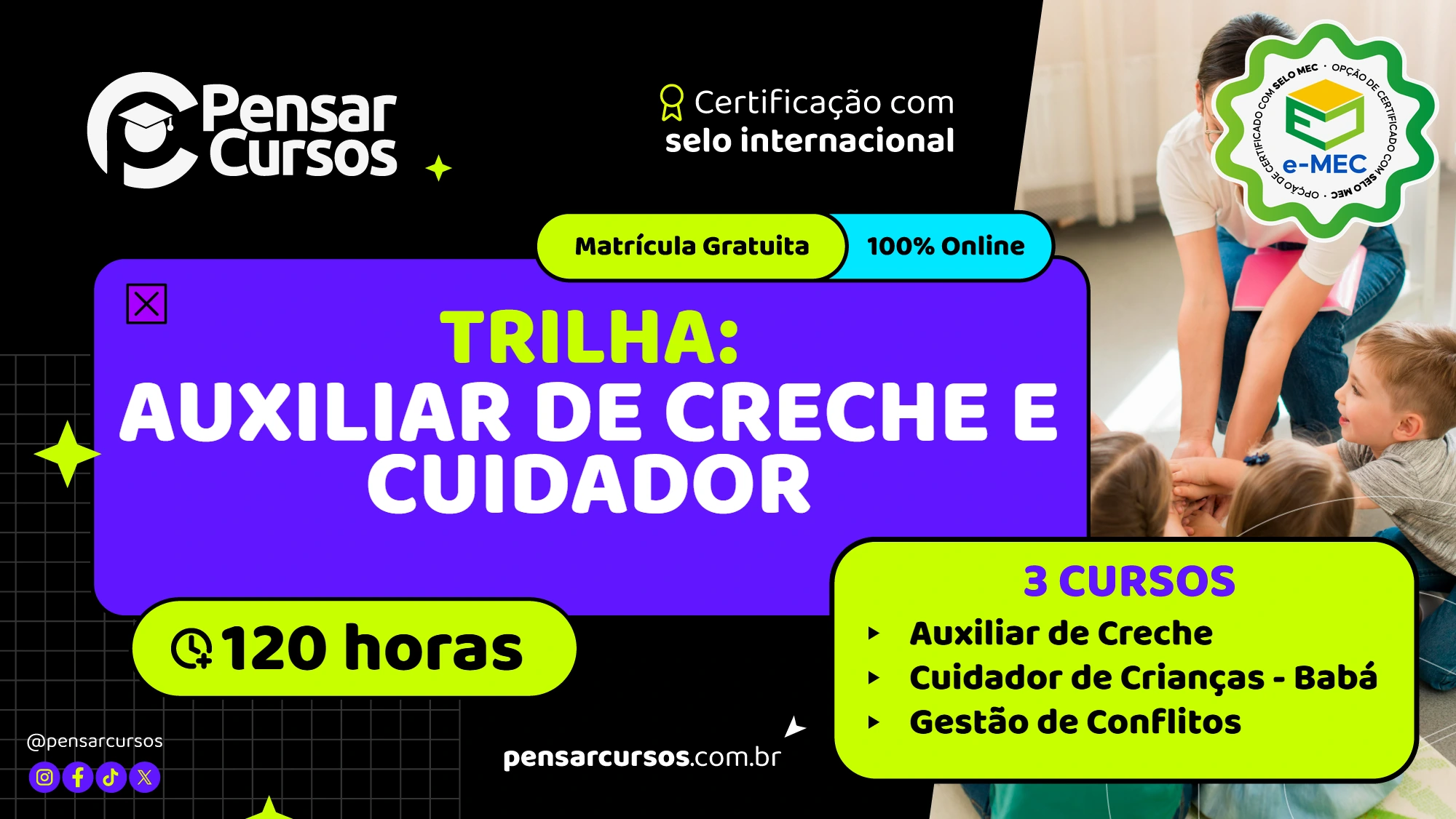 Trilha Auxiliar de Creche e Cuidador - Auxiliar de Creche + Cuidador de Crianças - Babá + Gestão de Conflitos
