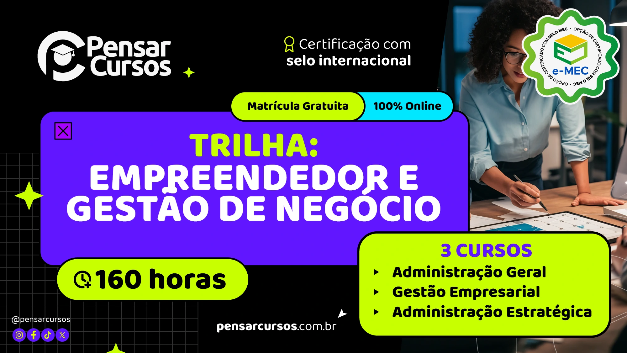 Trilha Empreendedor e Gestão de Negócio - Administração Geral + Gestão Empresarial + Administração Estratégica