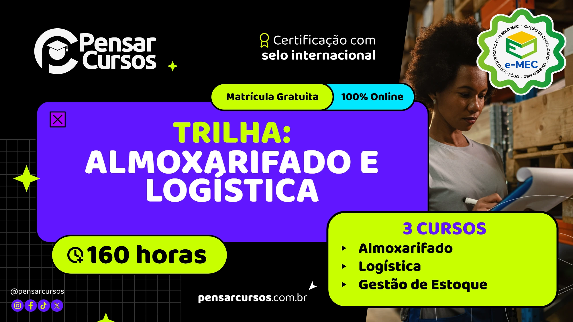 Trilha Almoxarifado e Logística - Almoxarifado + Logística + Gestão de Estoque