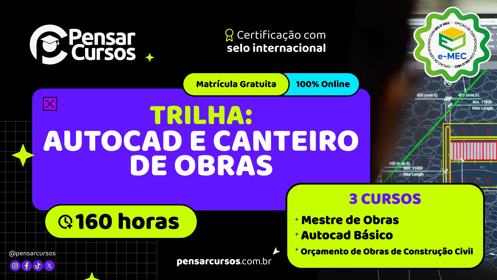 Trilha AutoCAD e Canteiro de Obras: Mestre de Obras + AutoCAD + Orçamento