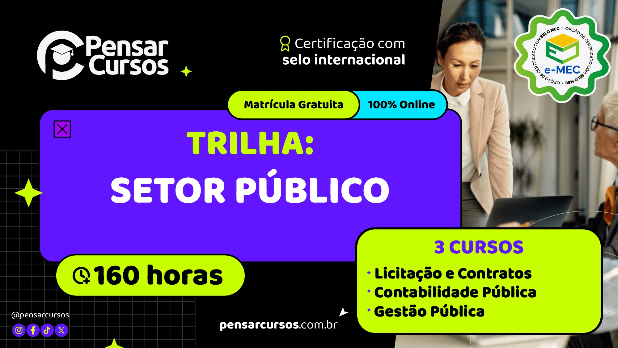 Trilha Setor Público: Licitação e Contratos + Contabilidade Pública + Gestão Pública