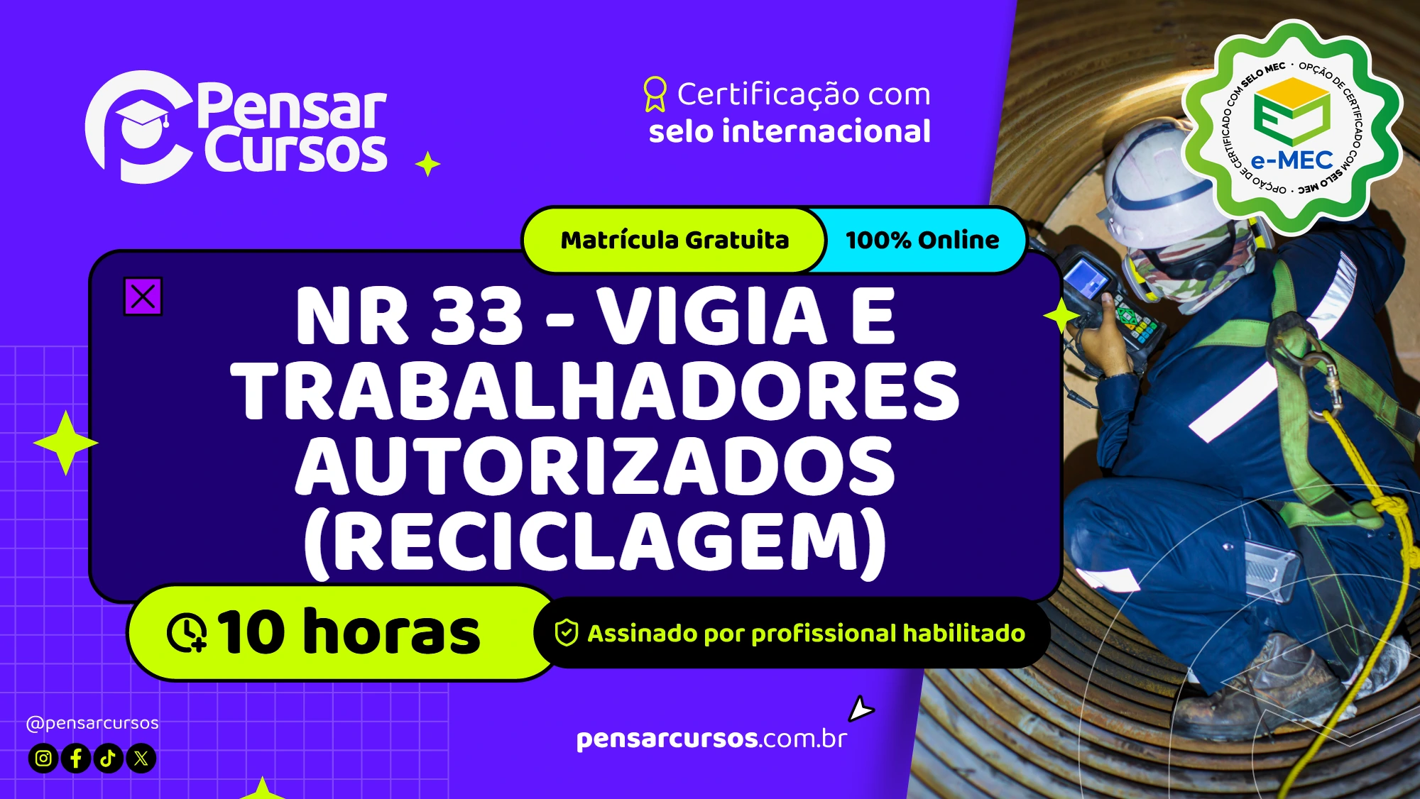 NR 33 - Vigia e Trabalhadores Autorizados (Reciclagem)