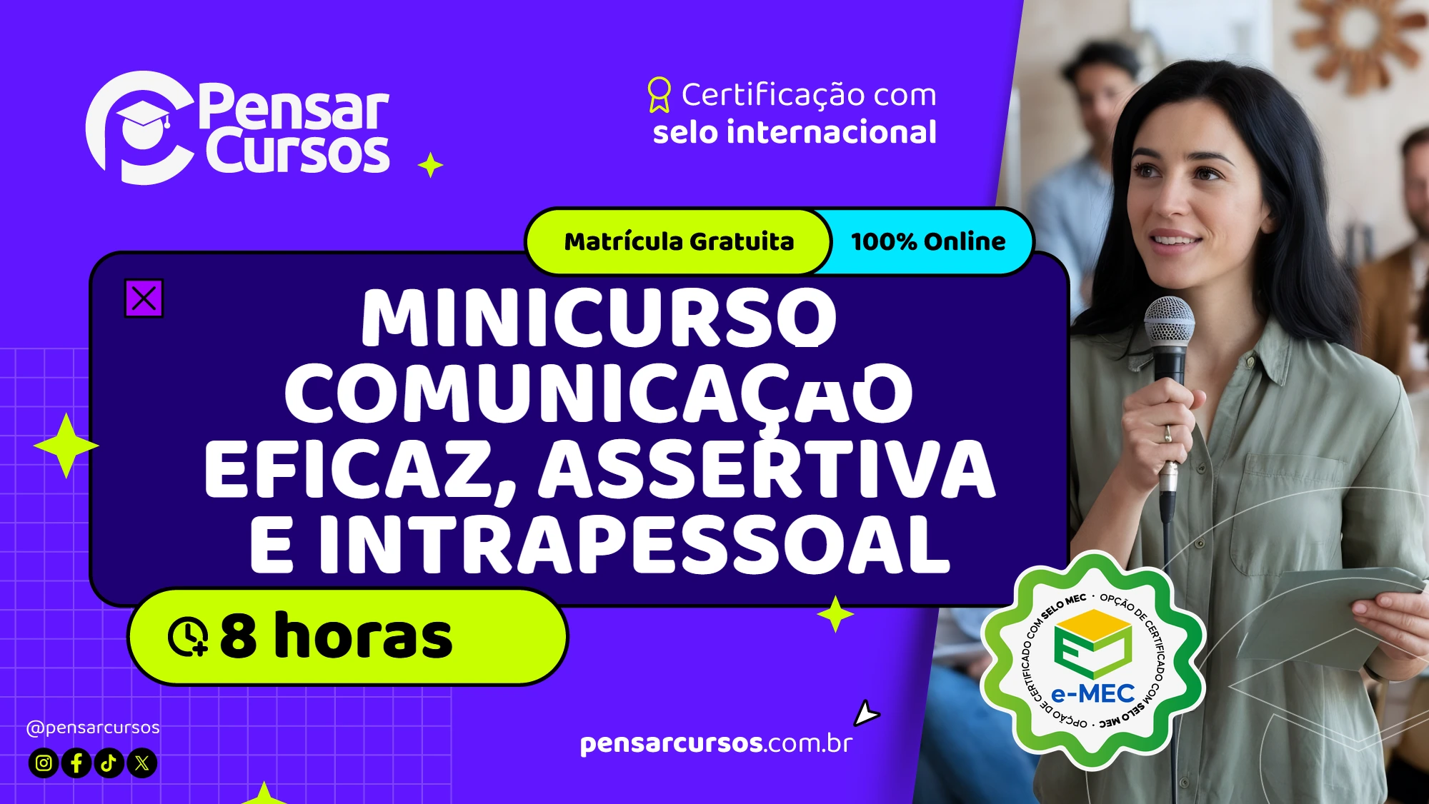 Minicurso Comunicação Eficaz, Assertiva e Intrapessoal