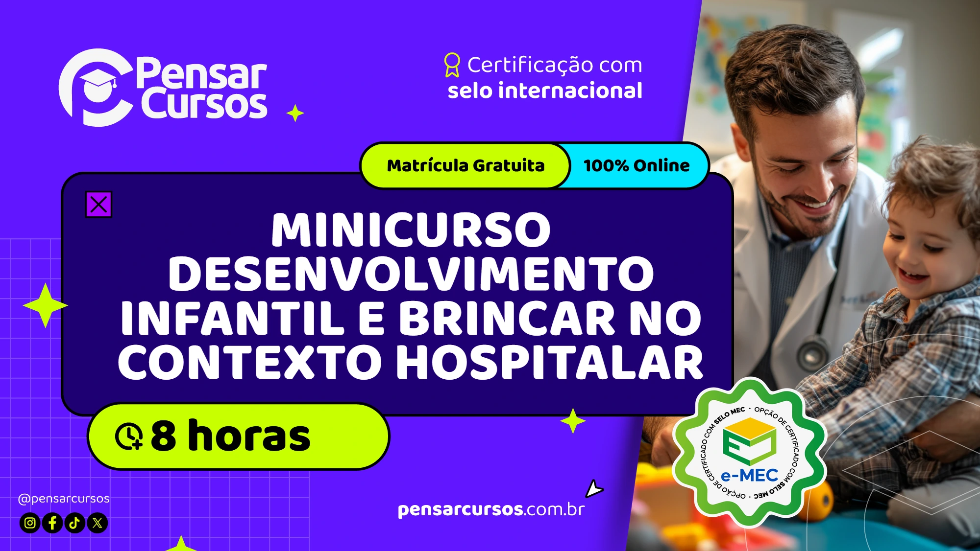 Minicurso Desenvolvimento Infantil e Brincar no Contexto Hospitalar 
