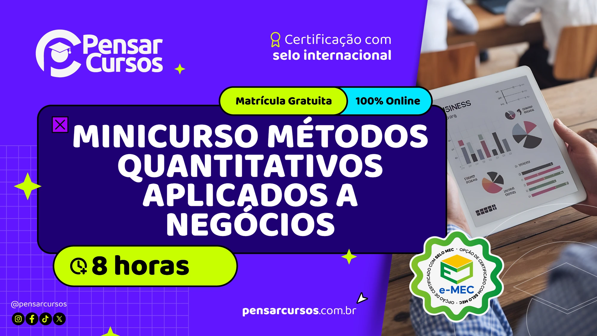 Minicurso Métodos Quantitativos Aplicados a Negócios