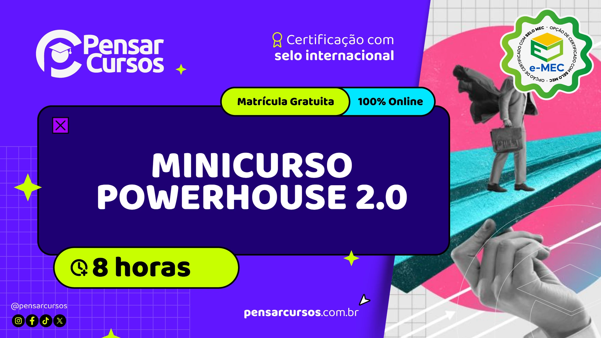 Minicurso Powerhouse 2.0