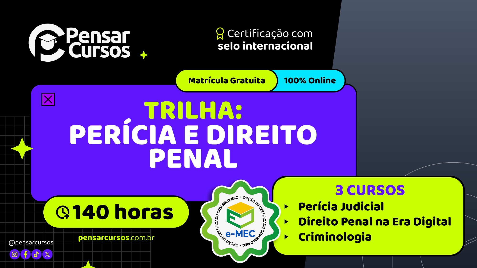 Trilha Perícia e Direito Penal - Perícia Judicial + Direito Penal na Era Digital + Criminologia