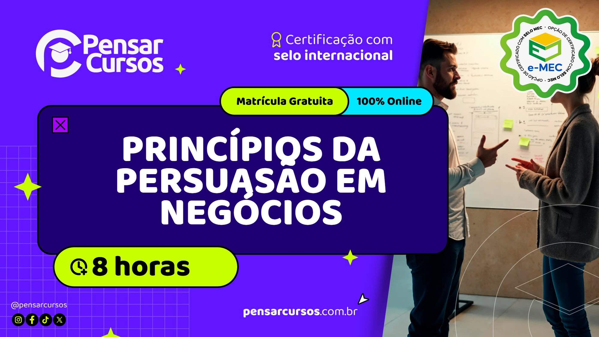 Minicurso Princípios da Persuasão em Negócios
