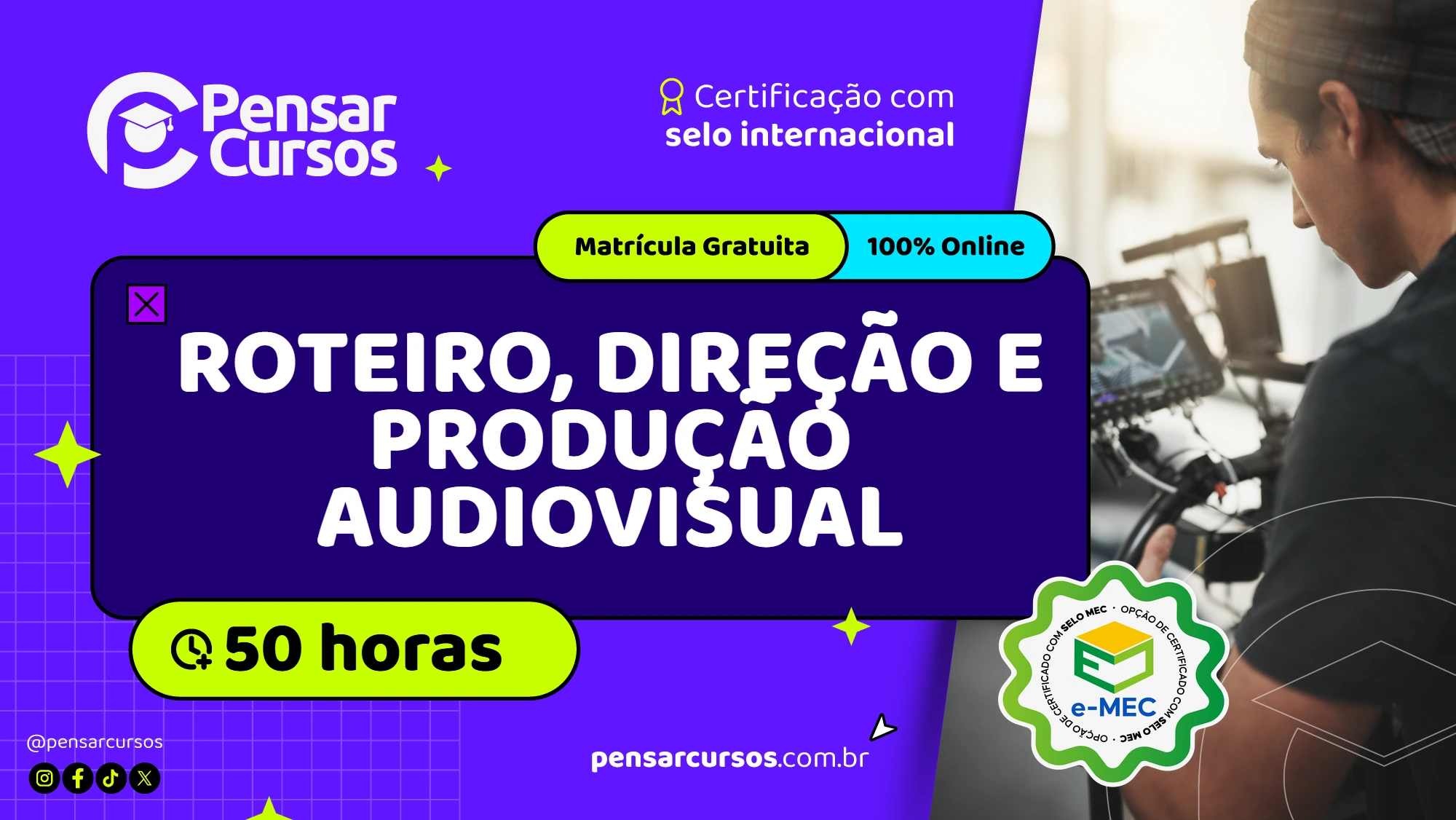 Roteiro, Direção e Produção Audiovisual