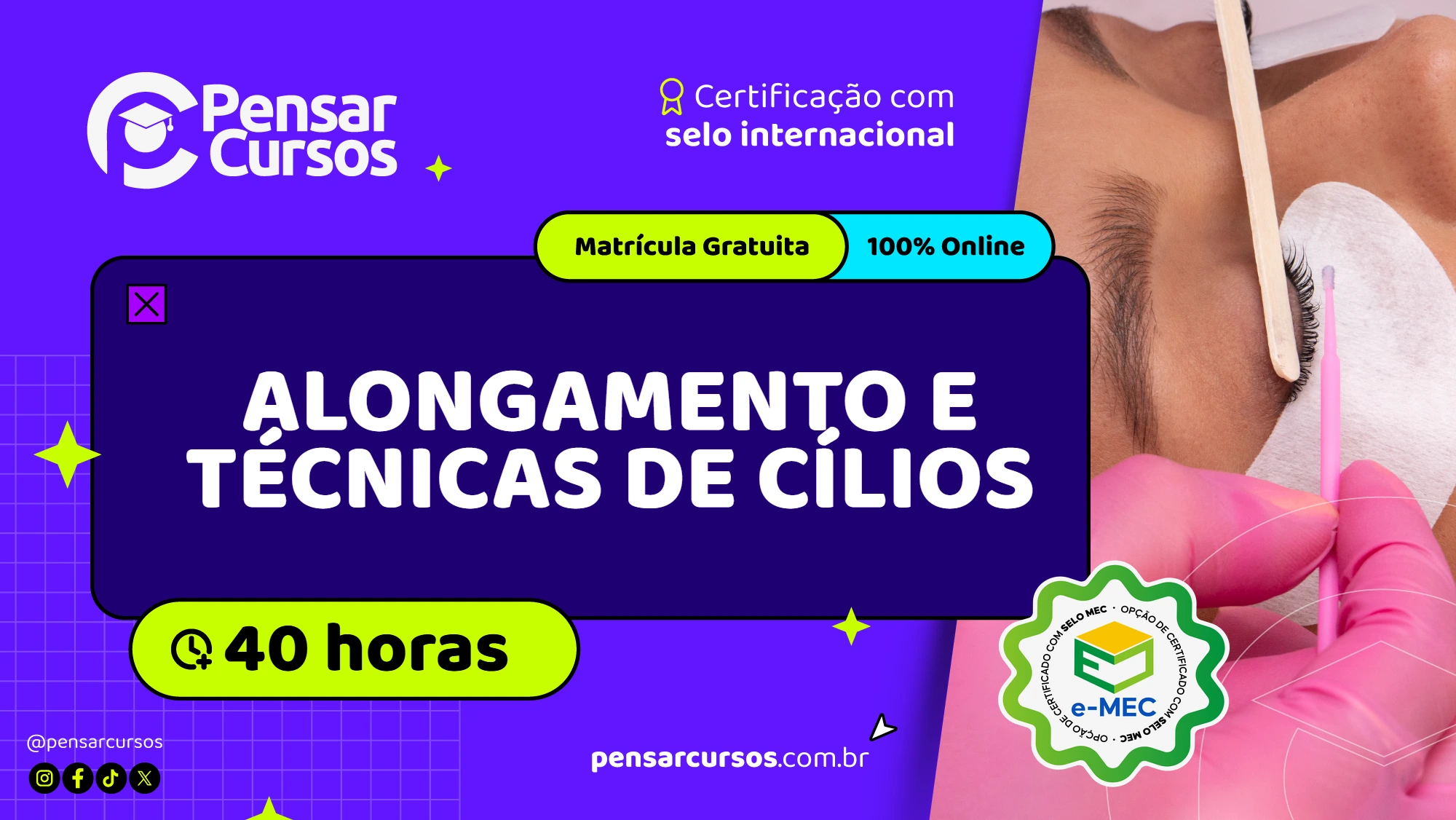 Alongamento e Técnicas de Cílios
