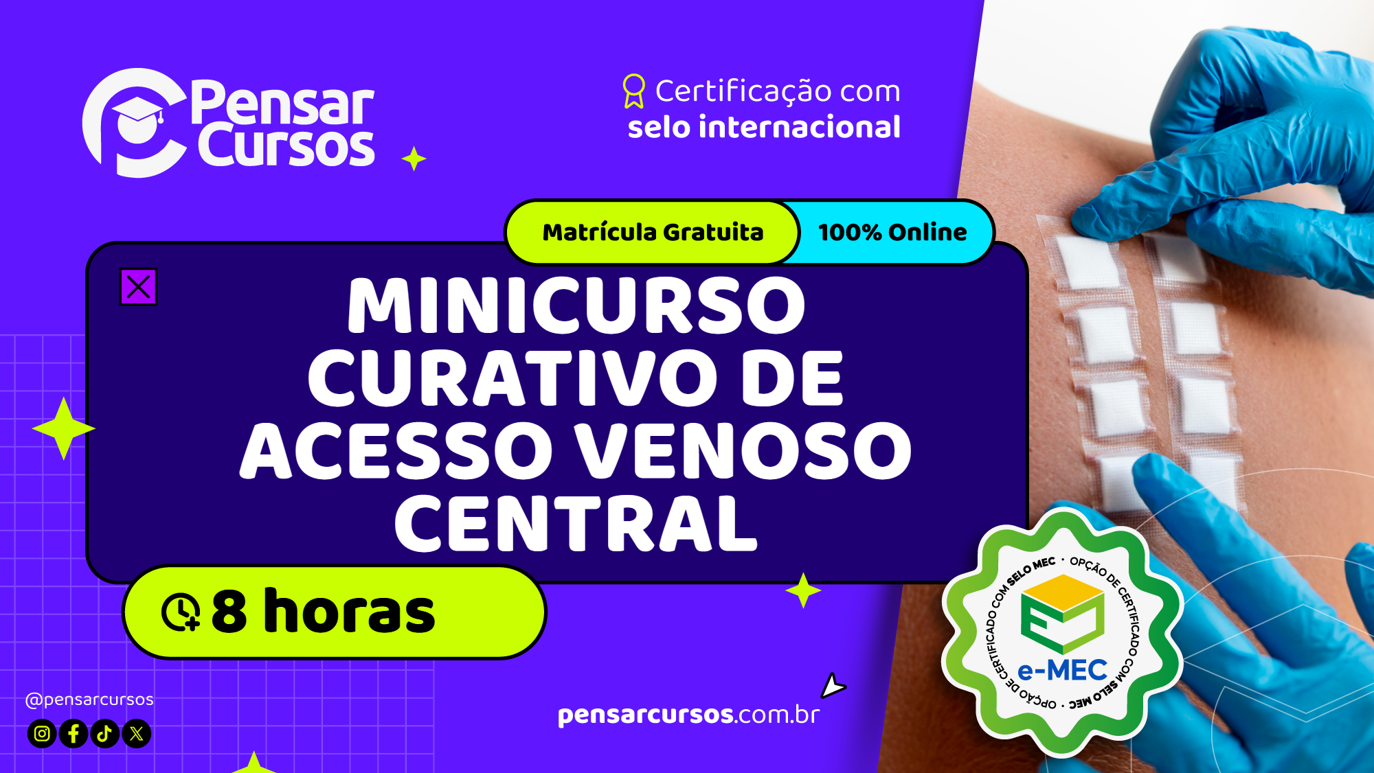 Minicurso Curativo de Acesso Venoso Central