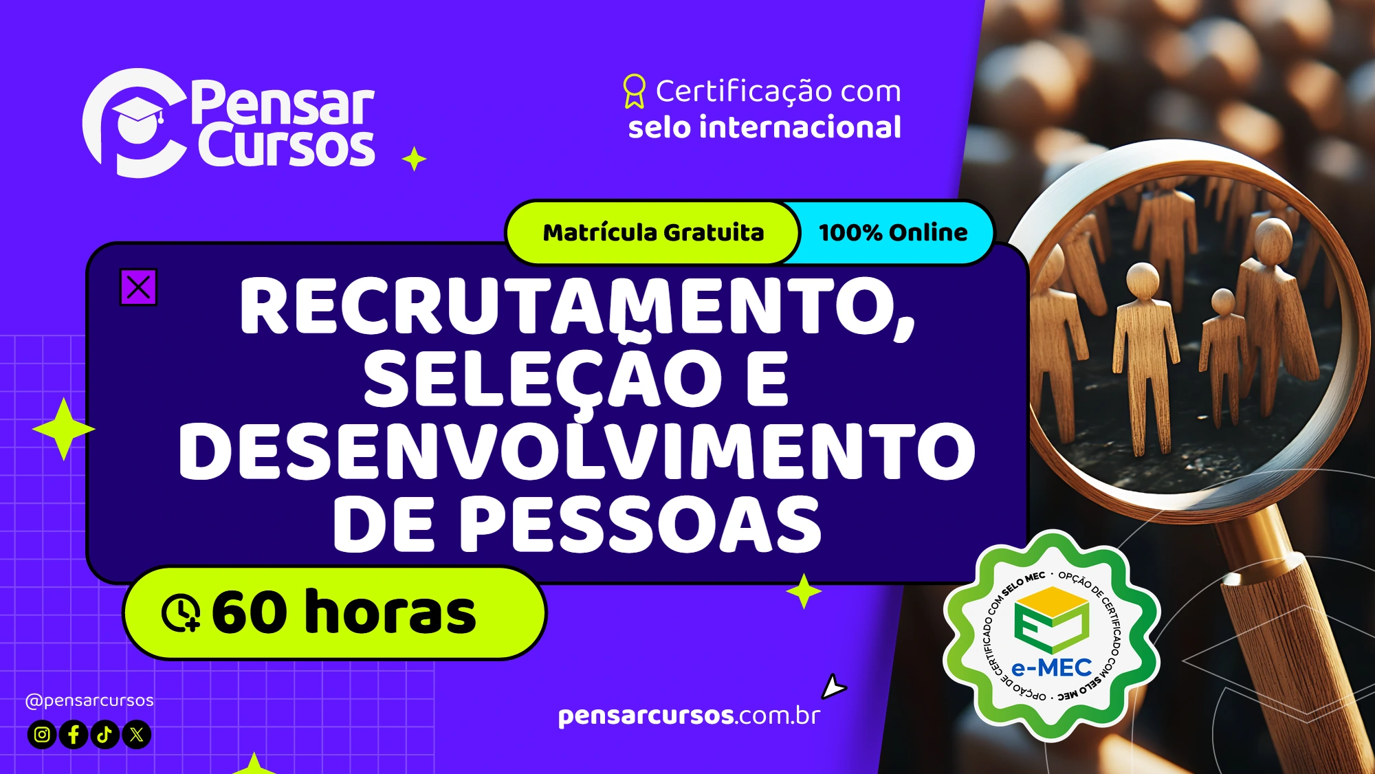 Recrutamento, Seleção e Desenvolvimento de Pessoas