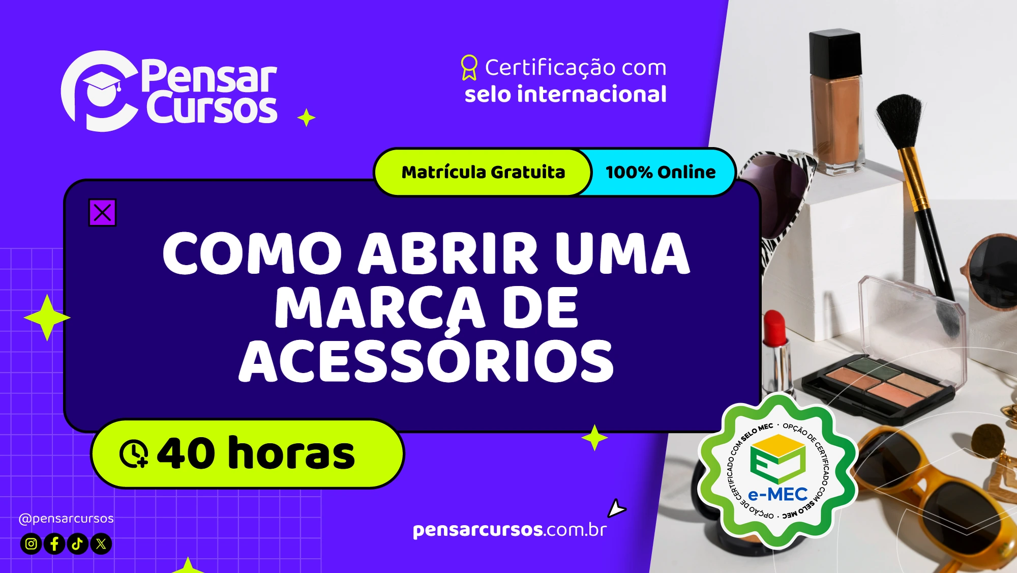 Como Abrir uma Marca de Acessórios 