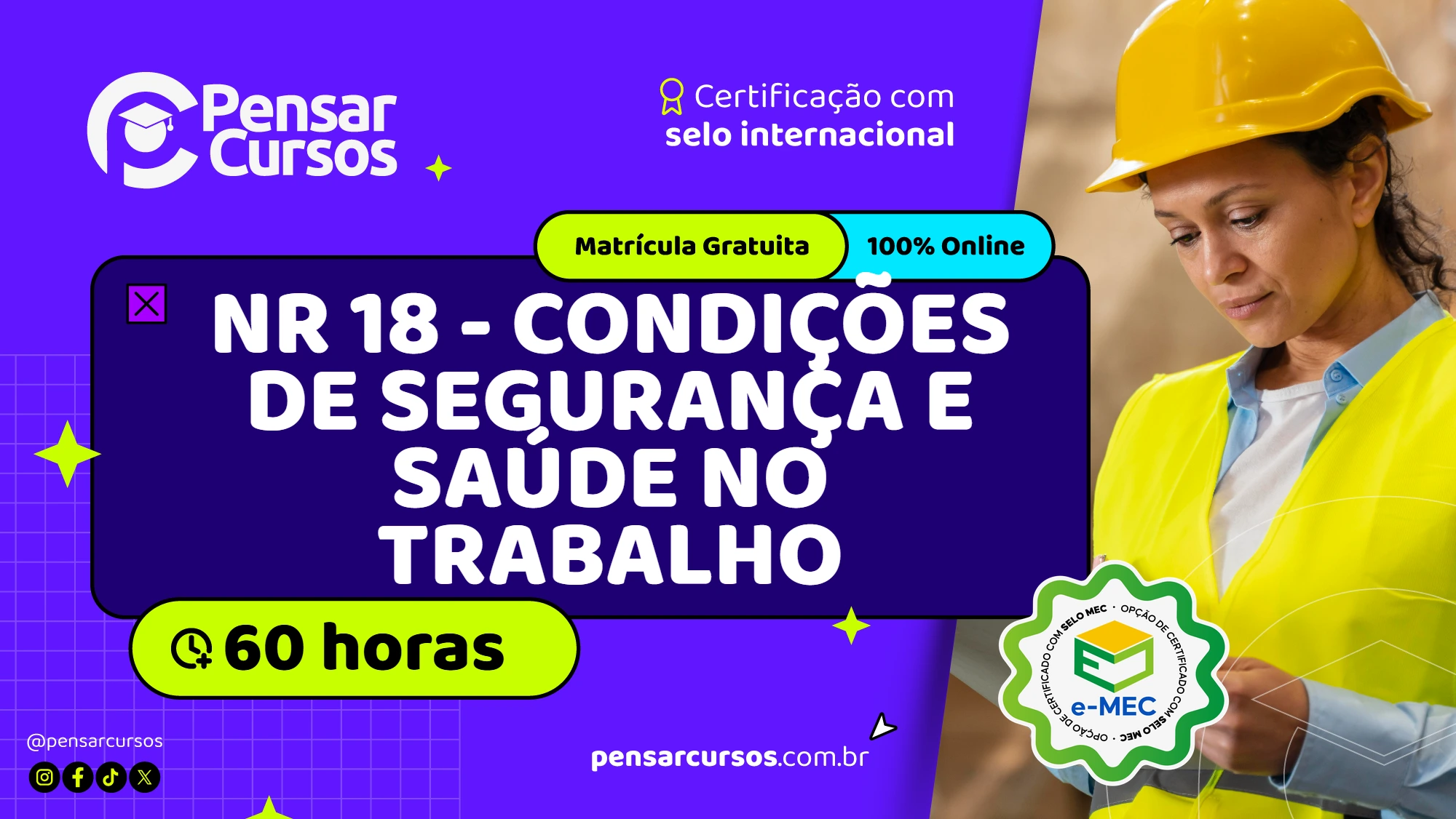NR 18 - Condições de Segurança e Saúde no Trabalho