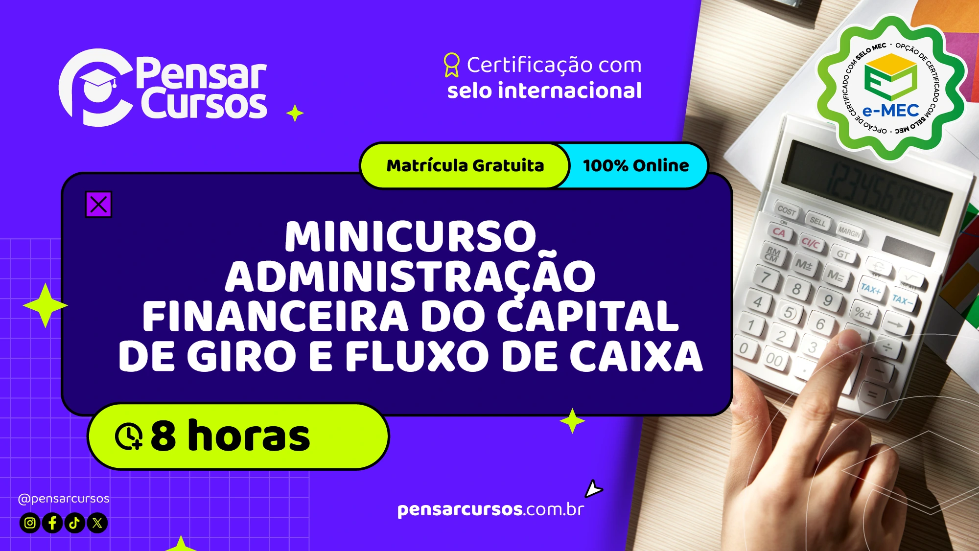 Minicurso Administração Financeira do Capital de Giro e Fluxo de Caixa