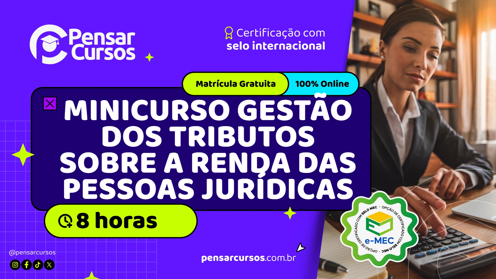 Minicurso Gestão dos Tributos Sobre a Renda das Pessoas Jurídicas