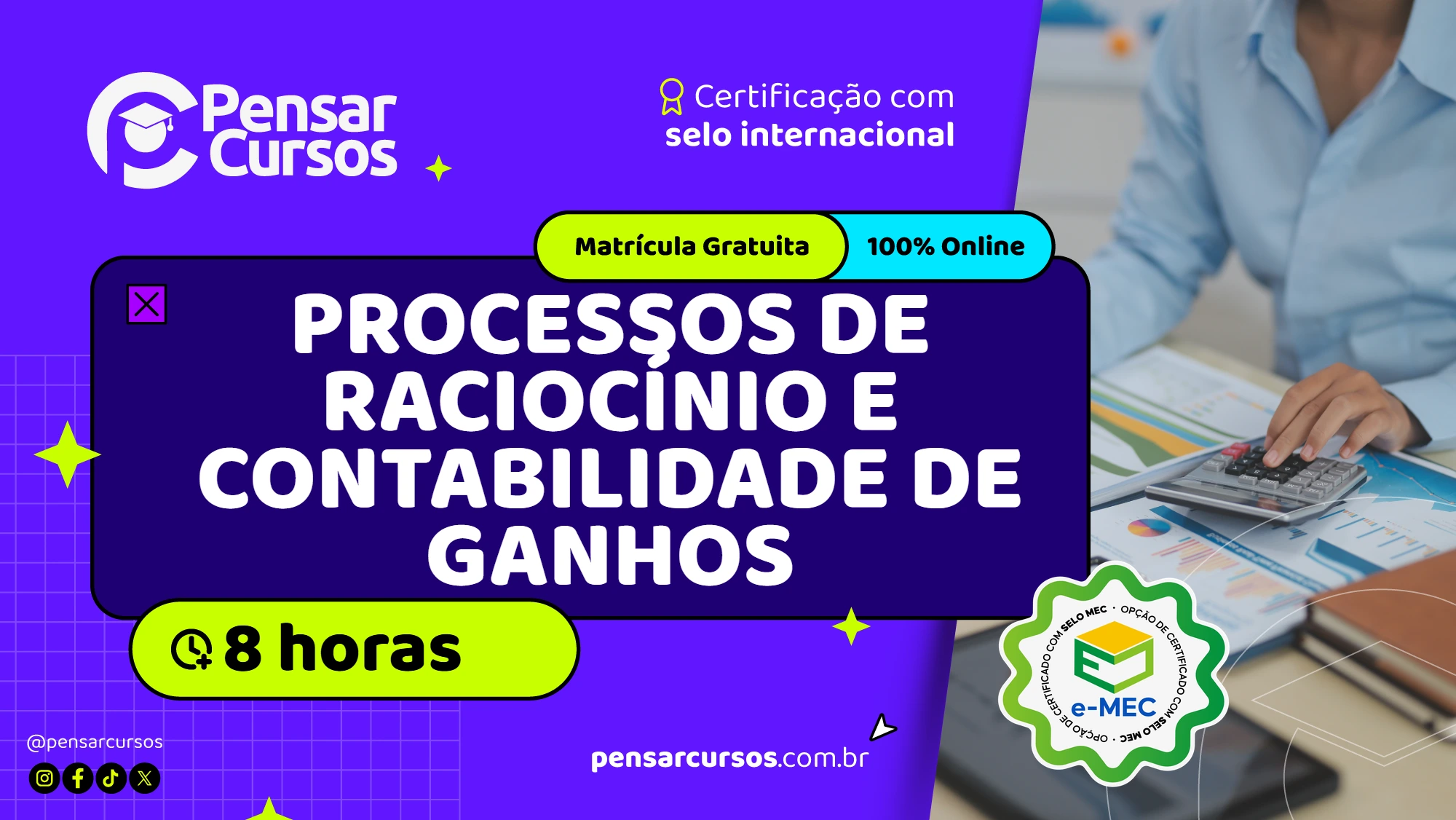 Minicurso Processos de Raciocínio e Contabilidade de Ganhos