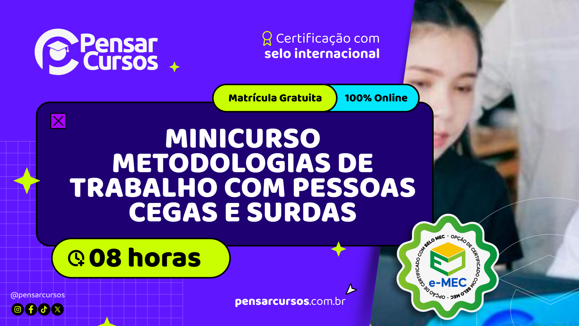 Minicurso Metodologias de Trabalho com Pessoas Cegas e Surdas
