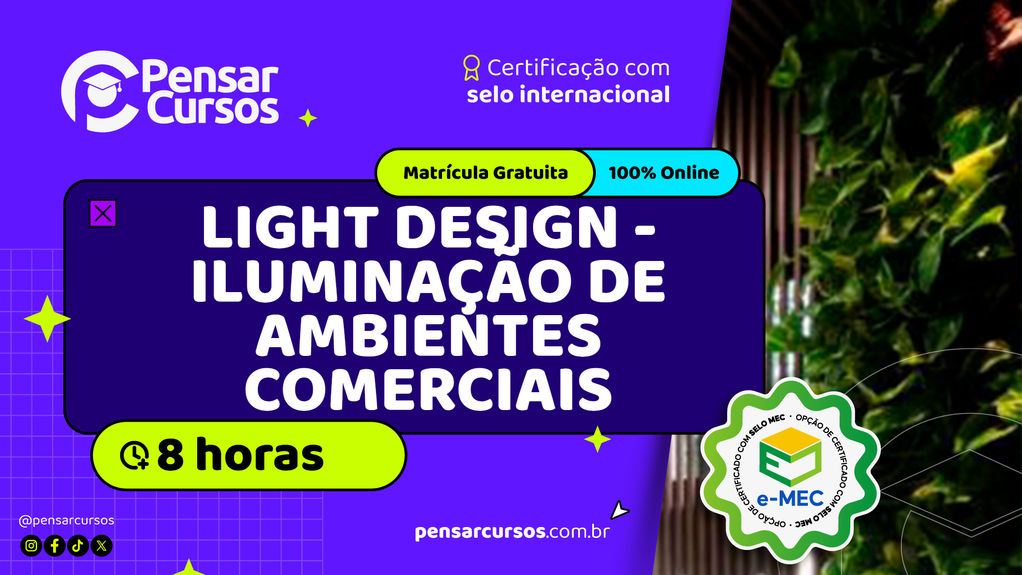 Minicurso Light Design - Iluminação de Ambientes Comerciais