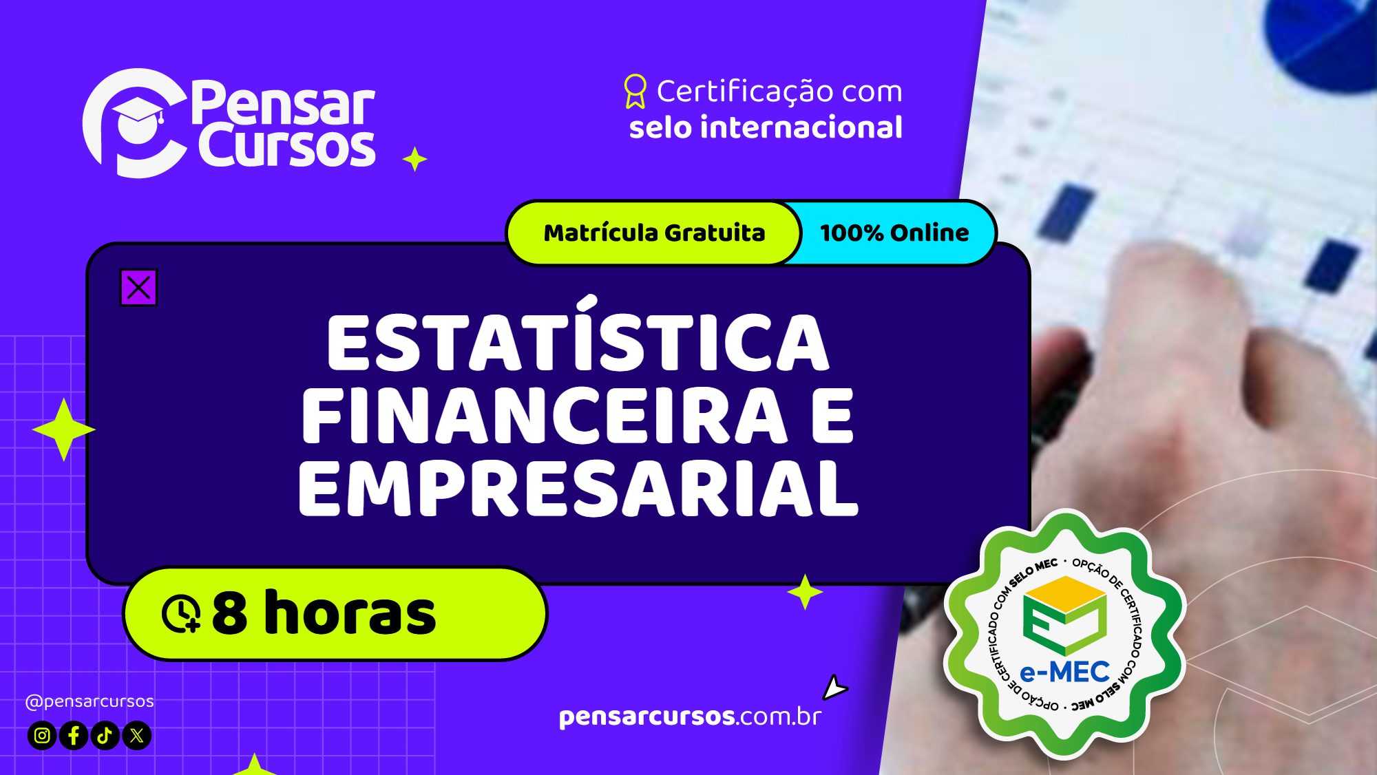 Minicurso Estatística Financeira e Empresarial