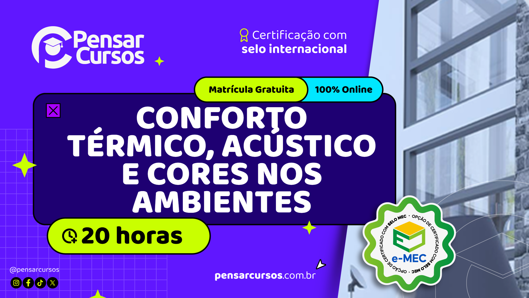 Conforto Térmico, Acústico e Cores nos Ambientes