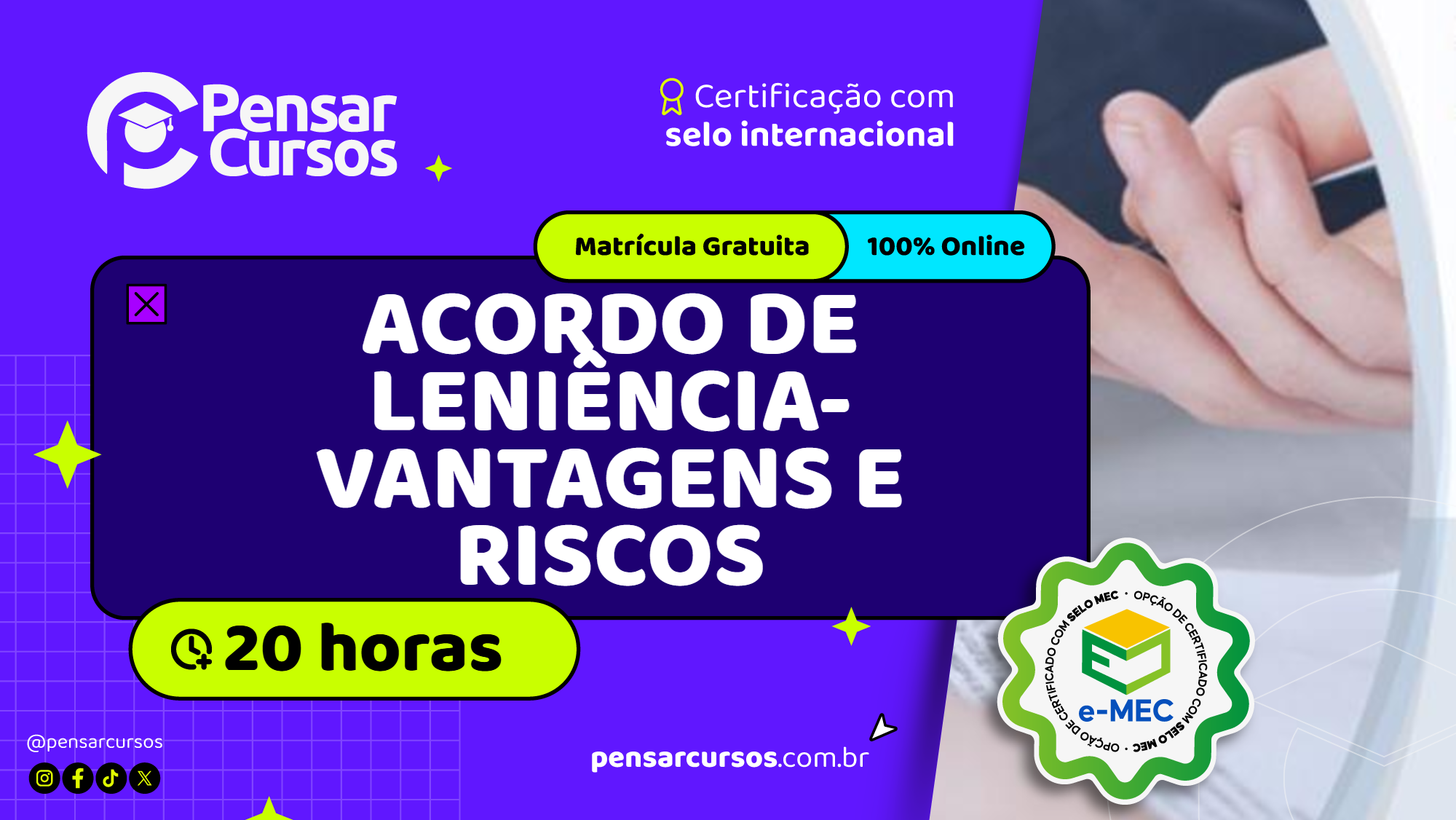 Acordo de Leniência- Vantagens e Riscos