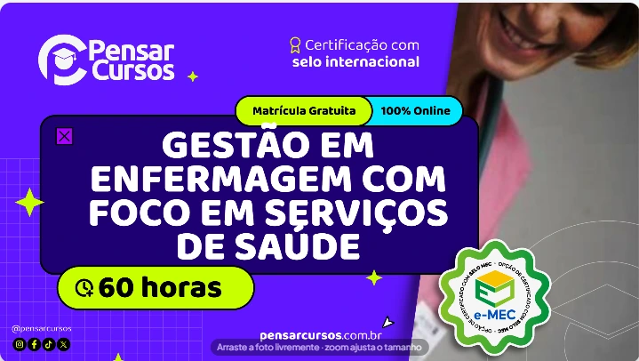 Gestão em Enfermagem com Foco em Serviços de Saúde