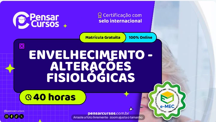 Envelhecimento - Alterações Fisiológicas