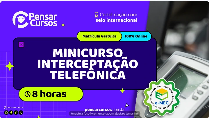 Minicurso Interceptação Telefônica 