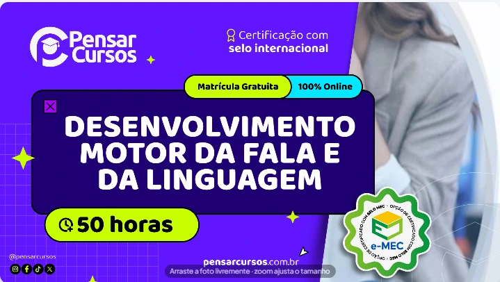 Desenvolvimento Motor da Fala e da Linguagem