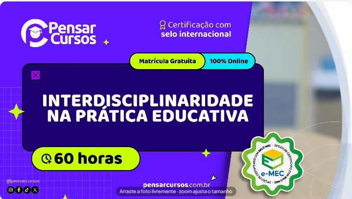 Interdisciplinaridade na Prática Educativa