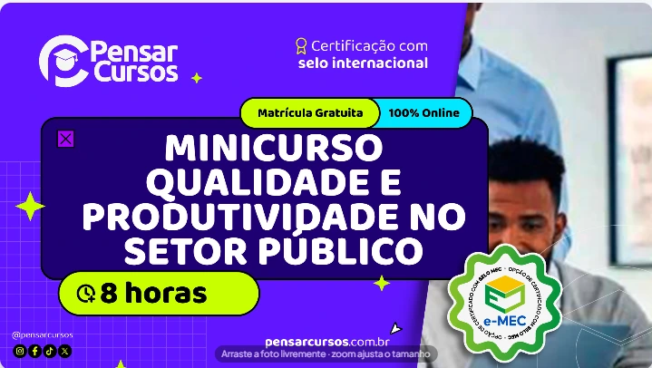 Minicurso Qualidade e Produtividade no Setor Público