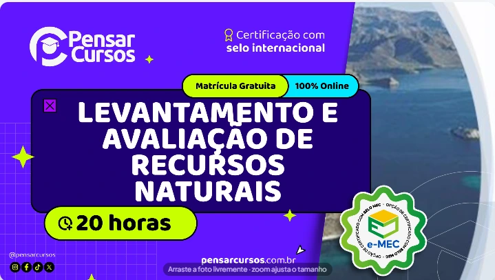  Levantamento e Avaliação de Recursos Naturais
