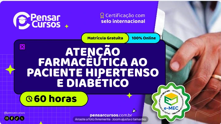 Atenção Farmacêutica ao Paciente Hipertenso e Diabético