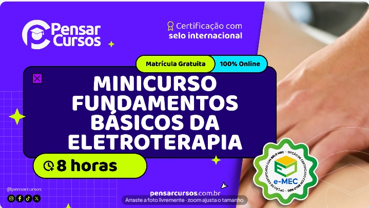 Minicurso Fundamentos Básicos da Eletroterapia
