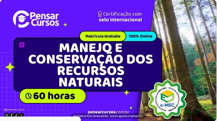 Manejo e Conservação dos Recursos Naturais