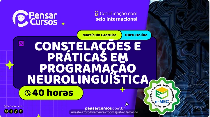 Constelações e Práticas em Programação Neurolinguística