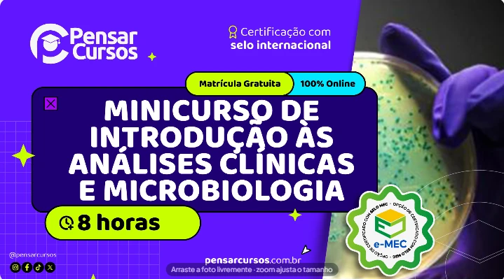 Minicurso de Introdução às Análises Clínicas e Microbiologia