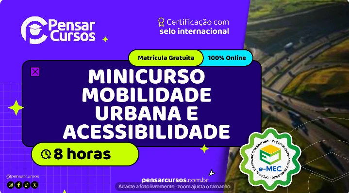 Minicurso Mobilidade Urbana e Acessibilidade