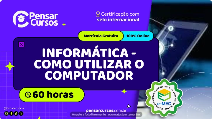 Informática - Como utilizar o computador