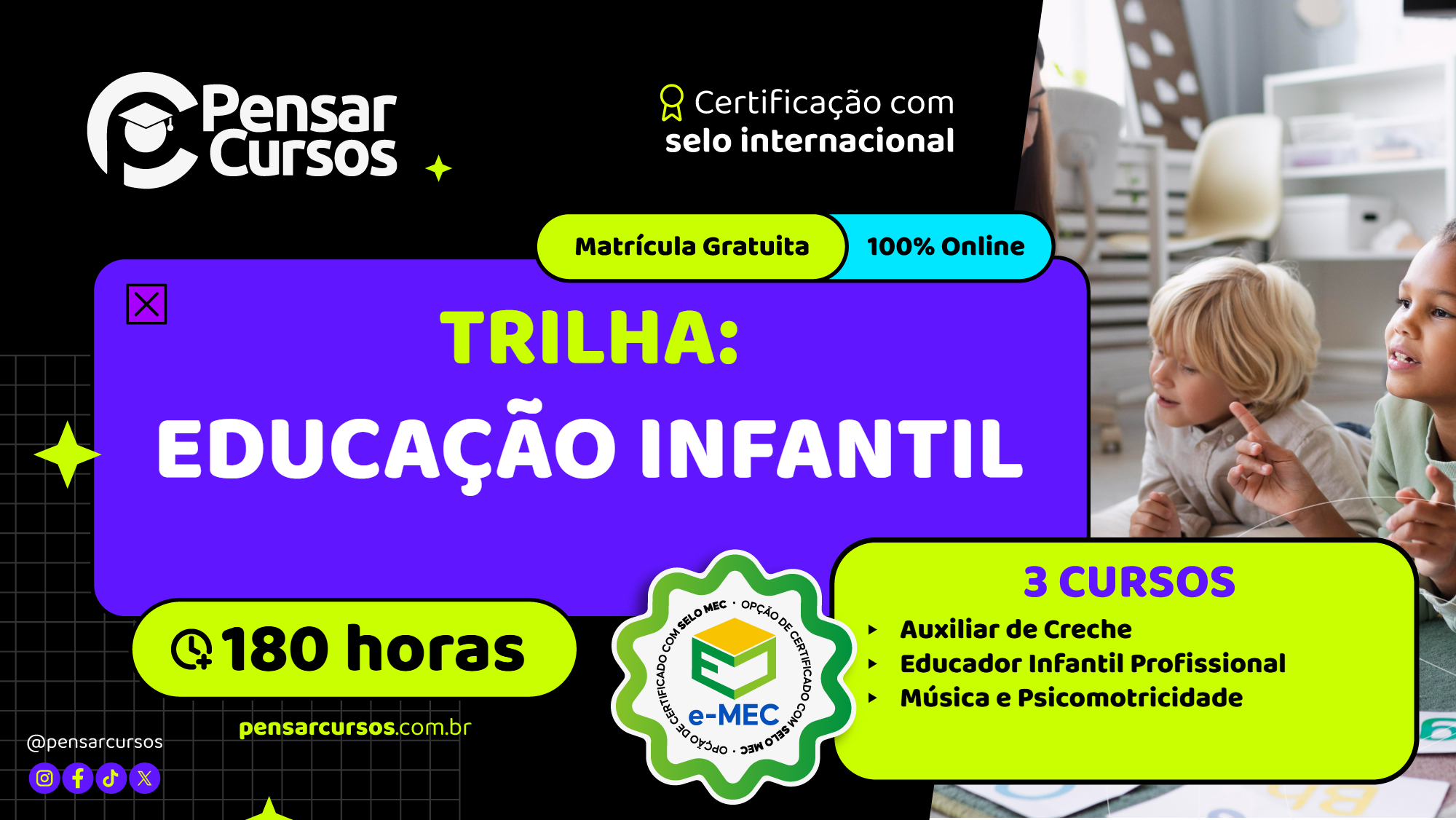 Trilha Educação Infantil - Auxiliar de Creche + Educador Infantil Profissional + Música e Psicomotricidade
