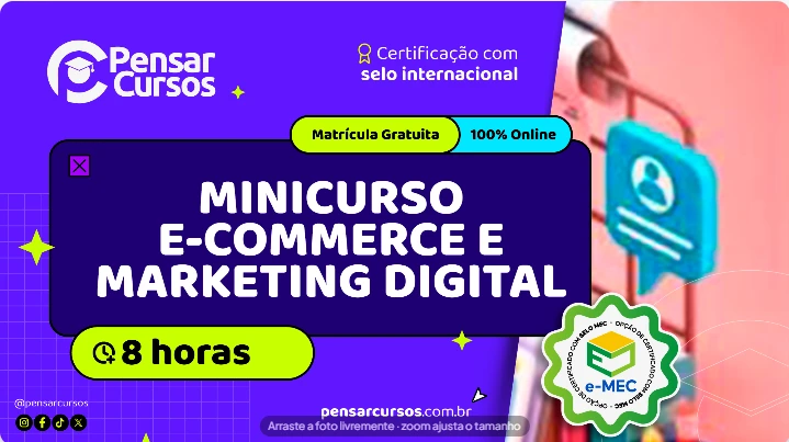 Minicurso E-Commerce e Marketing Digital  