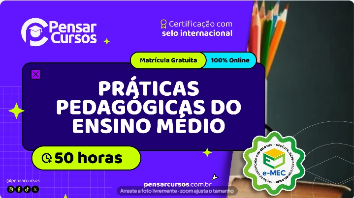 Práticas Pedagógicas do Ensino Médio 