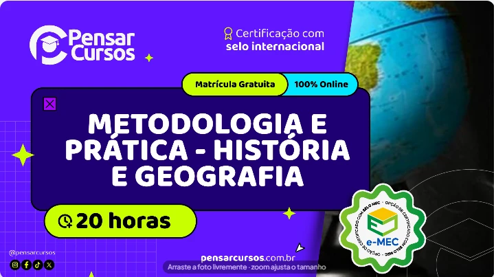 Metodologia e Prática - História e Geografia